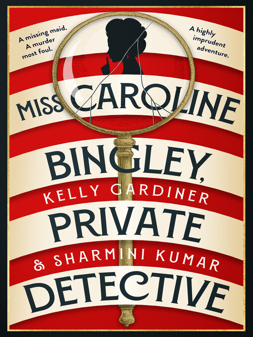 Title details for Miss Caroline Bingley, Private Detective by Kelly Gardiner - Available